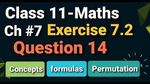 fsc part 1 Exercise 7.2 class 11 maths Question 14 Chapter 7 in Urdu and Hindi
