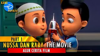 PART 1 VIDEO YANG HILANG [NEW] NUSSA THE MOVIE | Alur Cerita FIlm Nusa Dan Rara The Movie