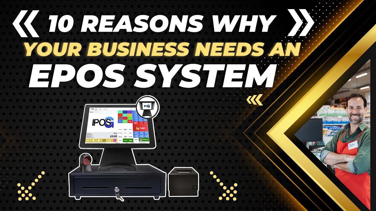 10 Reasons Why Your Business Needs An EPOS System - YouTube