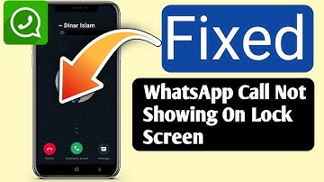 How to Fix Whatsapp Call Not Showing On Display/ Lock Screen  Problem 2024