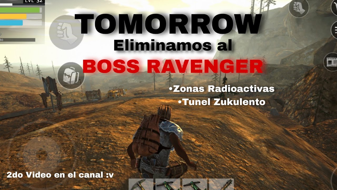 Enfrentamiento Vs El BOSS RAVENGER + Farmeo del Túnel y Zonas Radioactivas - TOMORROW SURVIVAL