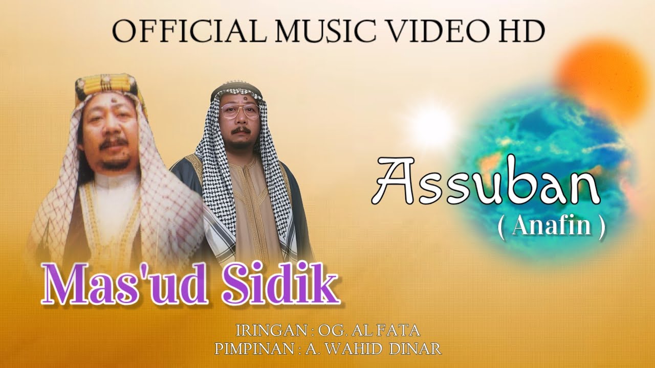 Assuban ( Anafin ) - Mas'ud Sidik ( Official Music Video HD )