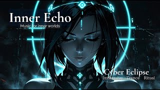 Cyber Eclipse – Immersive Trance Ritual