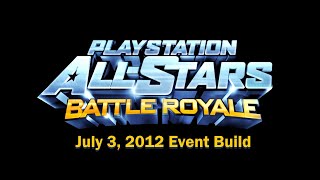 PlayStation All-Stars Battle Royale (July 3, 2012 Event Build)