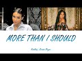 Kehlani, Jessie Reyez - more than i should (Lyrics - Letra en español)