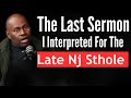 Ep 183 Pastor Dereko The Last Sermon I Interpreted For NJ Sthole Old Days Of God S Army Miracles Ep 183 Pastor Dereko The Last Sermon I Interpreted For NJ Sthole Old Days Of God S Army Miracles