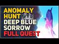 Anomaly Hunt Deep Blue Sorrow FULL QUEST Neverness to Everness (NTE)