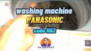 washing machine Panasonic model na-f75s7 comes out code H-02