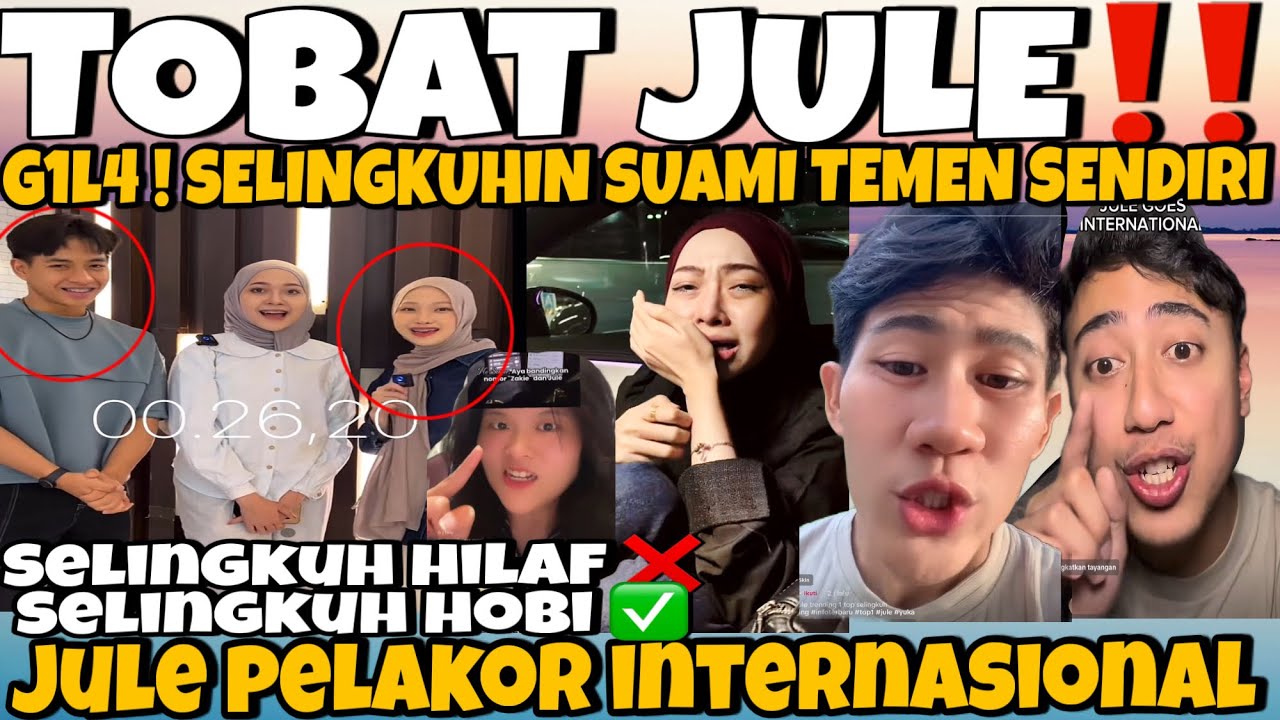 TOBAT JULE‼️TEGA SELINGKUHIN SUAMI TEMEN SENDIRI ! SELINGKUH ITU ILAF BUKAN HOBI ASTAGA JULE !!