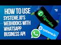 Systeme.io + WhatsApp Integration: Trigger Messages on Form Submission | TigerDM Webhook