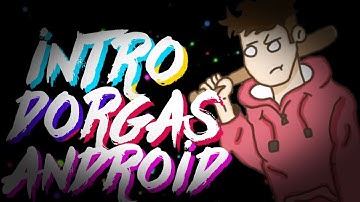 INTRO DORGAS TESTE (#ANDROID#)