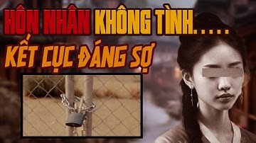 Kỳ Án Trung Quốc : Bữa Tiệc Cuối Cùng Vì Cuộc Hôn Nhân Không Hạnh Phúc