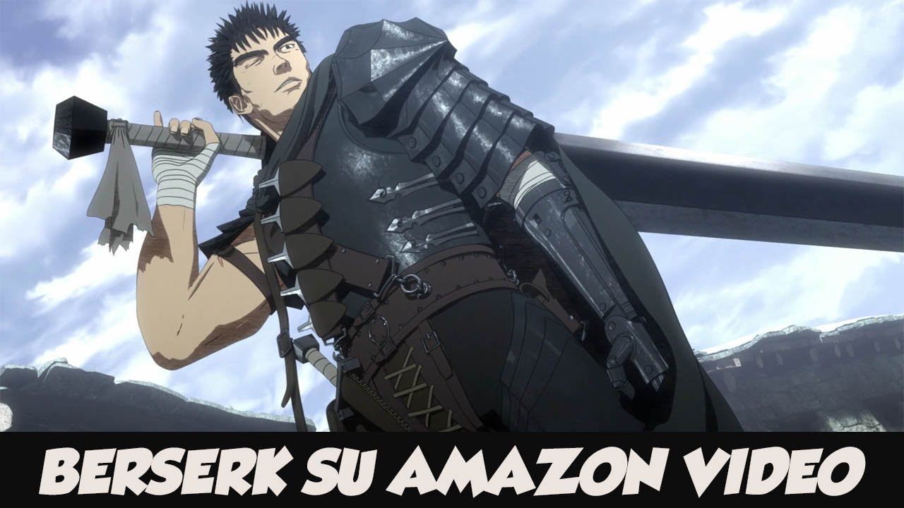 Prime Video: Berserk