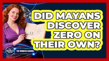 Did Mayans Discover Zero On Their Own?