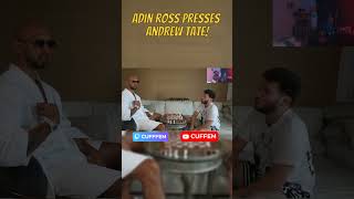ADIN ROSS PRESSED ANDREW TATE!!