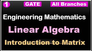 GATE | Engineering Mathematics for All Branches | Linear Algebra in Tamil | Introduction to Matrix