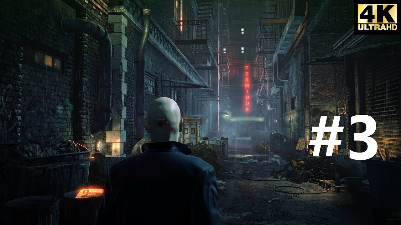 Hitman Absolution Gameplay Walkthrough Part 3 - Terminus - No Commentary - 4K 60FPS HD