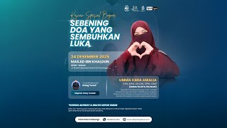 Sebening Doa Yang Sembuhkan Luka | Ustadzah Umma Ilmia Amalia | Hijrah Squad Muslimah