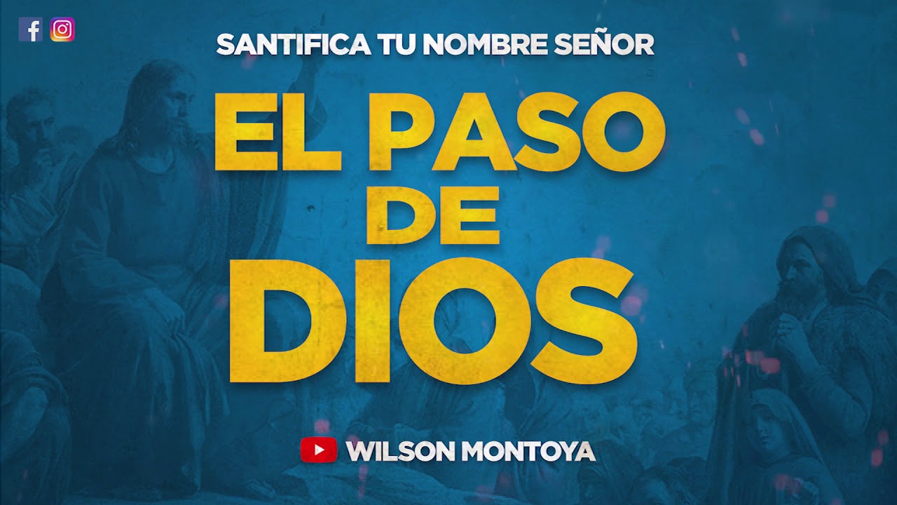 musica sacra pdf El Paso De Dios - Wilson Montoya - Oración