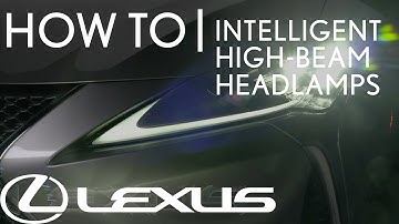 How-To Setup Intelligent High-Beam Headlamps | Lexus