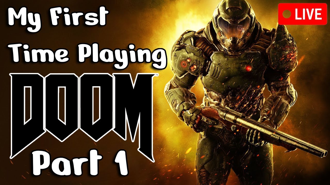 My First Time Playing DOOM (2016)! Absolute MAYHEM! (Part 1) - YouTube