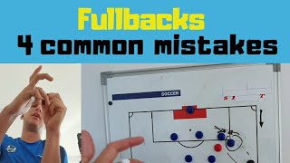 4 common mistakes young fullbacks make