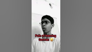 Pain 😂of learning German - Part 1 II
