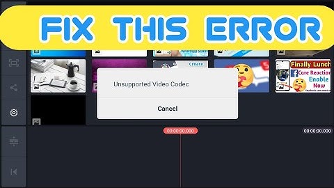 How to Fix Unsupported Video Codec Problem in kinemaster 2020 Urdu / Hindi