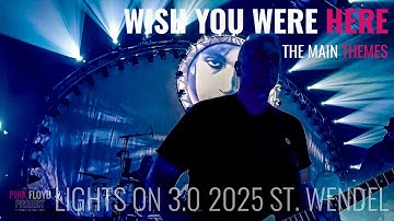 Pink Floyd | WISH YOU WERE HERE main themes | The PINK FLOYD Project | Lights On! 3.0  St. Wendel 25
