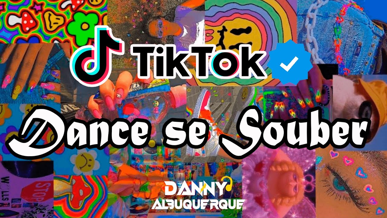 TROPA DO TIK TOK VOLUME 2 DANCE SE SOUBER DJ DANIEL AZL - Funk - Sua Música  - Sua Música