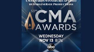 53rd Annual CMA Awards Winners Recap Video by DarleneRaye Productions