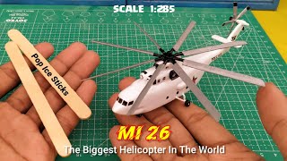 How to make a MI 26 RUSSIA helicopter | from ice cream sticks