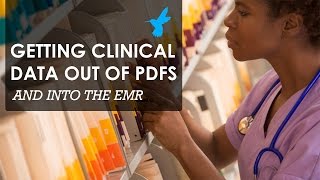 Getting Clinical Data Out of PDF Attachments and into the EMR