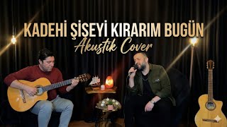Uğur Kayış - Kadehi Şişeyi Kırarım