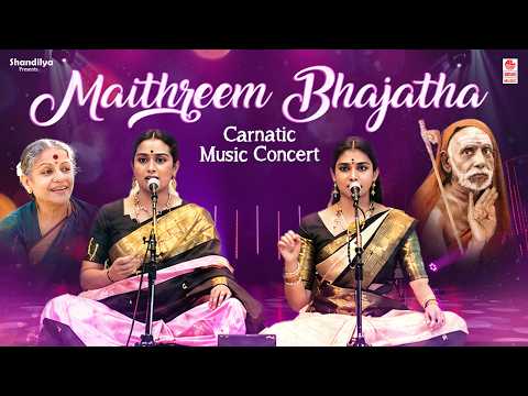 Maithreem Bhajatha | Vidushi S. Aishwarya & Vidushi S. Soundarya | M. S. Subbulakshmi Tribute