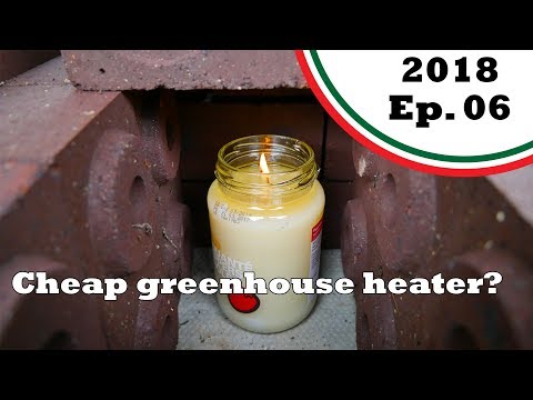 Keeping frost away on the cheap with a 100 hour candle! (2018.E06 Garden Updates)