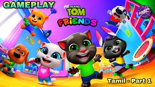 My Talking Tom Friends | Part 1 | My Talking Tom Friends Android Gameplay | Gamers Tamil screenshot 4