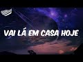 (Letra) George Henrique & Rodrigo - Vai Lá Em Casa Hoje