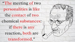 Top 30 Carl Gustav Jung’s Psychology Quotes |Memories, Dreams, Reflections |Psychology and Alchemy