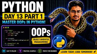 Python Day 13 (Part 1) | python OOPs full Explanation 🤩🥰 | Python Tutorial #Python  #python