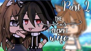 The CEO's Secret WifePart 2 | Glmm | GLMM | Gacha Life Mini Movie