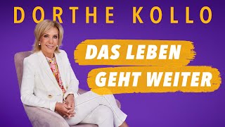 Dorthe Kollo - Das Leben geht weiter (Offizielles Musikvideo)