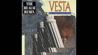 Vesta Williams - Don't Blow A Good Thing (The Realm Remix)