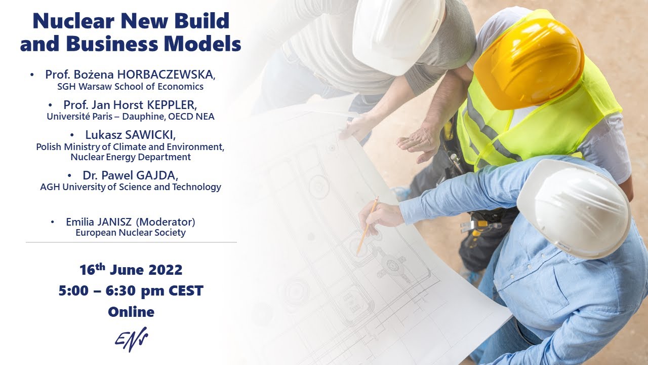 ENS Webinar - Nuclear new build and business models