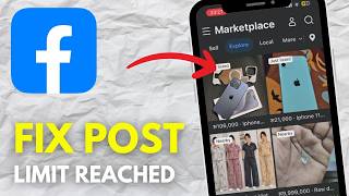 How to Quickly Fix Facebook Marketplace Posting Limit Reached Error (2026)