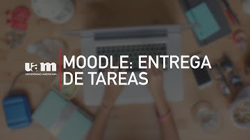 Moodle: Entrega de tareas