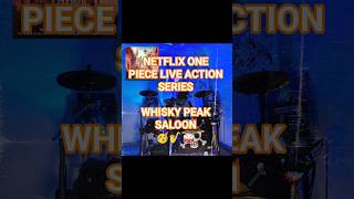 NETFLIX ONE PIECE LIVE ACTION SERIES- WHISKY PEAK SALOON 🎷