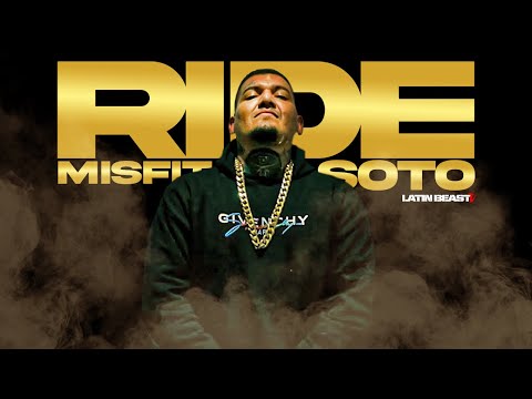 Misfit Soto Ride Official Music Video 