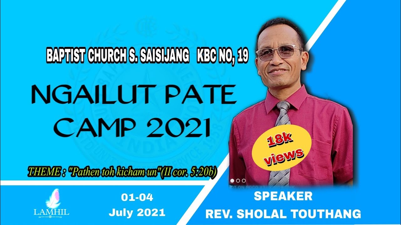 REV. SHOLAL TOUTHANG | NGAILUT PATE CAMP - 8