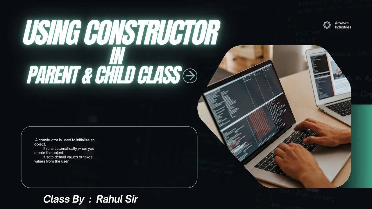 Using Constructor in Parent & Child Class Part -1 - YouTube